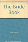 The Bride Book