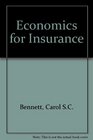 Economics for Insurance