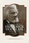 Narrative of the Life of Frederick Douglass An American Slave written by Himself  Bicentennial Edition with Douglass family histories and images