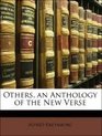 Others an Anthology of the New Verse
