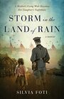 Storm in the Land of Rain: A Memoir (aka The Nazi's Granddaughter)