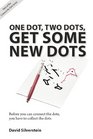 One Dot Two Dots Get Some New Dots