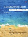 Cascading Style Sheets Designing for the Web