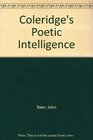 Coleridge's Poetic Intelligence