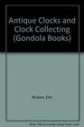 Antique Clocks and Clock Collecting