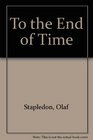 To the end of time