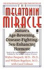 The Melatonin Miracle: Nature's Age-Reversing, Disease-Fighting, Sex-Enha