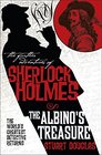 The Further Adventures of Sherlock Holmes The Albino's Treasure
