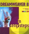 Dreamweaver 8 in Easy Steps