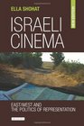 Israeli Cinema East/West and the Politics of Representation