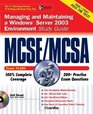 MCSE/MCSA Windows Server 2003 Environment Study Guide