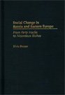 Social Change in Russia and Eastern Europe