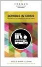 Schools in Crisis They Need Your Help