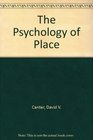 The Psychology of Place