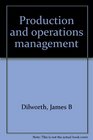 Production and operations management Manufacturing and nonmanufacturing
