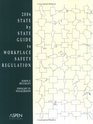 2006 State By State Guide to Workplace Safety Regulation