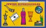 Jewish Superdoodles StepByStep Drawing Fun for Kids Ages 610