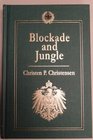 Blockade and Jungle