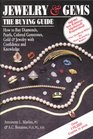 Jewelry  Gems The Buying Guide 4th Edition  How to Buy Diamonds Pearls Colored Gemstones Gold  Jewelry with Confidence and Knowledge