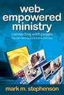WebEmpowered Ministry Connecting With People through Websites Social Media and More