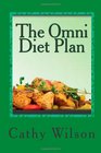 The Omni Diet Plan High Protein Low Carb Weight Loss to Optimum Health
