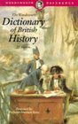 The Wordsworth Dictionary of British History