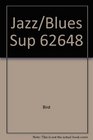 The jazz and blues lover's guide to the US With more than 900 hot clubs cool joints landmarks and legends from boogiewoogie to bop and beyond