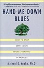 HandMeDown Blues  How to Stop Depression from Spreading in Families