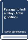 Passage to India Play