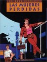 Las Mujeres Perdidas / a love and rockets collection