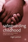 Safeguarding Childhood Early Intervention and Surveillance in a Late Modern Society