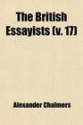 The British Essayists With Prefaces Historical and Biographical