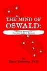 The Mind of Oswald Accused Assassin of President John F Kennedy