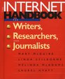 The Internet Handbook for Writers Researchers and Journalists