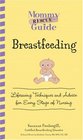 Breastfeeding Lifesaving Techniques and Advice for Every Stage of Nursing