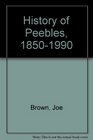 History of Peebles 18501990