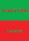 Carsten Hller Decision