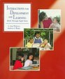 Interactions for Development and Learning Birth Through Eight Years