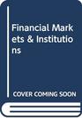 Financial Markets  Institutions