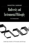 Biodiversity and Environmental Philosophy An Introduction