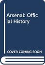 The Official Arsenal History
