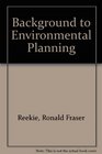 Background to Environmental Planning