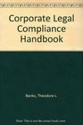 Corporate Legal Compliance Handbook