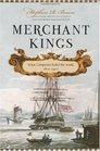 Merchant Kings When Companies Ruled the World 16001900