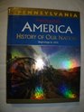 America History of Our Nation Pennsylvania Edition