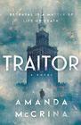 Traitor A Novel of World War II