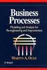 Business Processes  Modelling and Analysis for ReEngineering and Improvement