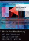The Oxford Handbook of Multi and MixedMethods Research Inquiry