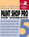 Paint Shop Pro 5 for Windows Visual Quickstart Guide