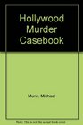 Hollywood Murder Casebook